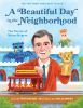 Book cover for "A beautiful day in the neighborhood"