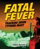 Book cover for "Fatal fever".