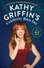 Book cover for "Kathy Griffin's celebrity run-ins"