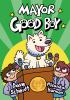 Book cover for "Mayor Good Boy".