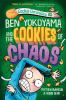 Book cover for "Ben Yokoyama and the cookies of chaos".