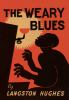 Book cover for "The weary blues"