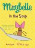 Book cover for "Maybelle in the soup".