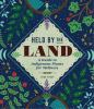 Book cover for "Held by the land"