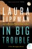 Book cover for "In big trouble".