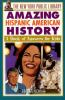 Book cover for "The New York Public Library amazing Hispanic American history".