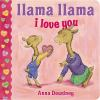 Book cover for "Llama Llama I Love You"