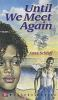 Book cover for "Until we meet again"