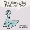 Book cover for "The pigeon has feelings, too!"