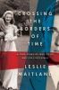 Book cover for "Crossing the borders of time"