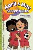 Book cover for "April & Mae and the soccer match".