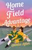 Book cover for "Home field advantage"