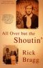 Book cover for "All over but the shoutin'"