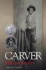 Book cover for "Carver, a life in poems"