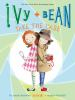 Book cover for "Ivy + Bean take the case".