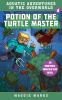 Book cover for "Potion of the Turtle Master".