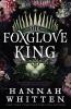 Book cover for "The foxglove king".