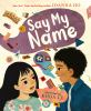 Book cover for "Say my name"