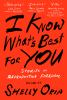 Book cover for "I know what's best for you"