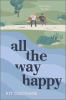 Book cover for "All the way happy"