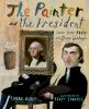 Book cover for "The painter and the president".