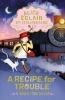 Book cover for "A recipe for trouble"