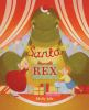 Book cover for "Santa Rex".