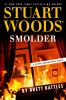 Book cover for "Stuart Woods' Smolder".