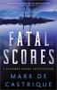 Book cover for "Fatal scores".