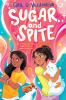 Book cover for "Sugar and spite"