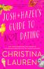 Book cover for "Josh and Hazel's guide to not dating"