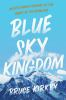 Book cover for "Blue sky kingdom"