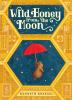 Book cover for "Wild honey from the moon".