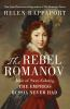 Book cover for "The rebel Romanov"