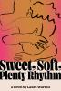 Book cover for "Sweet, soft, plenty rhythm"