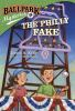 Book cover for "The Philly fake".