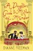 Book cover for "A daughter's guide to mothers and murder".