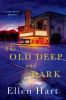 Book cover for "The Old Deep and Dark".