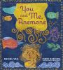 Book cover for "You and me, Anemone"