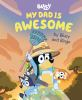 Book cover for "My dad is awesome"