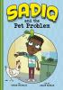 Book cover for "Sadiq and the pet problem".