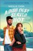 Book cover for "A dish best served hot"