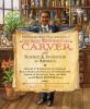 Book cover for "The groundbreaking, chance-taking life of George Washington Carver and science & invention in America"