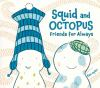 Book cover for "Squid and Octopus"