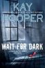 Book cover for "Wait for dark".