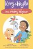 Book cover for "King & Kayla and the case of the unhappy neighbor".