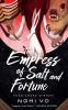 Book cover for "The Empress of Salt and Fortune"