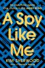 Book cover for "A spy like me".