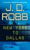 Book cover for "New York to Dallas".