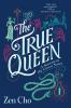 Book cover for "The true queen".